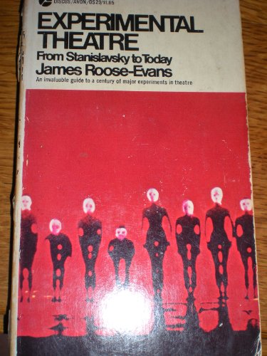Experimental Theatre: From Stanislavsky to Today