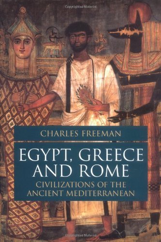 Egypt, Greece, and Rome: Civilizations of the Ancient Mediterranean
