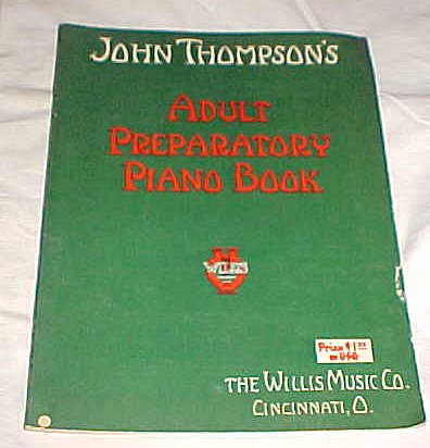 John Thompson's Adult Preparatory Piano Book