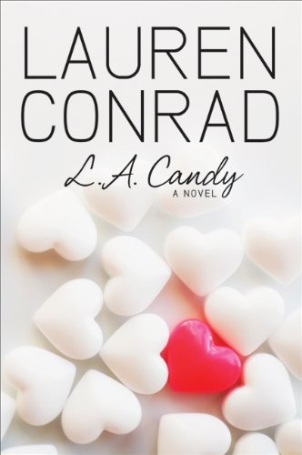 L.A. Candy (L.A Candy Book 1)