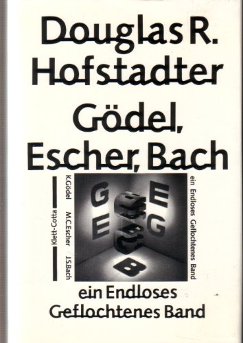 Gödel, Escher, Bach: Ein Endloses Geflochtenes Band