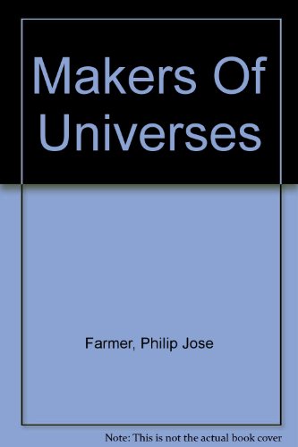 Makers Of Universes