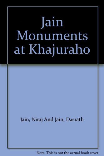 Jain Monuments at Khajuraho