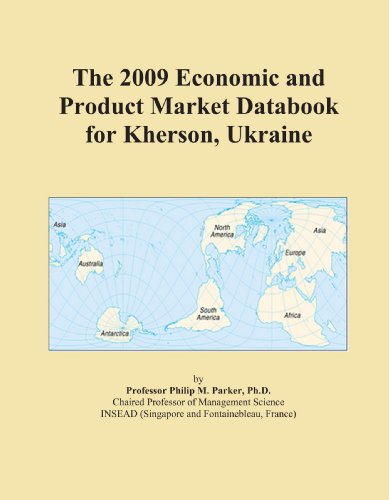 The 2009 Economic and Product Market Databook for Kherson, Ukraine