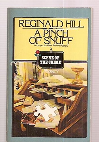 A Pinch of Snuff An Inspector Peter Pascoe Mystery (A Scene of the