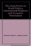 The Great Powers In World Politics International Relations And Economic Nationalism