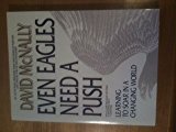 EVEN EAGLES NEED A PUSH: LEARING TO SOAR IN A CHANGING WORLD