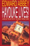 By Edward Abbey Hayduke Lives!: A Novel