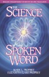 The Science of the Spoken Word