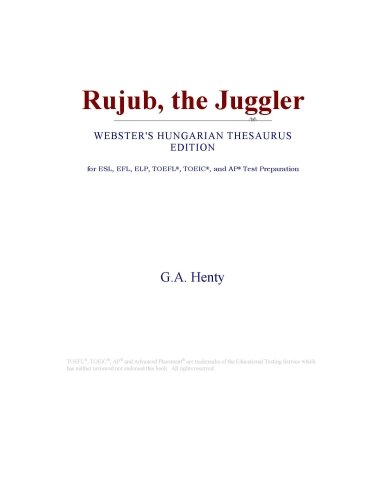 Rujub, the Juggler (Webster's Hungarian Thesaurus Edition)