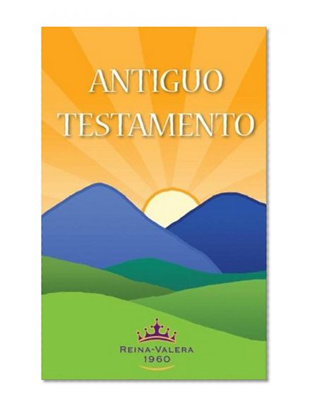 Reina Valera 1960 Antiguo Testamento (Spanish Edition)
