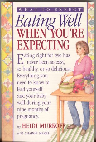 Eating Well When You're Expecting