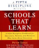By Peter M. Senge Schools That Learn: A Fifth Discipline Fieldbook for Educators, Parents and Everyone Who Cares About (1st Edition)