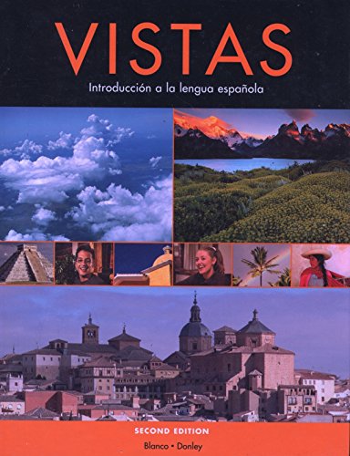 Vistas, Introduccion a La Lengua Espanola, Second Edition