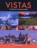 Vistas, Introduccion a La Lengua Espanola, Second Edition