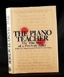 The Piano Teacher: The True Story of a Psychotic Killer