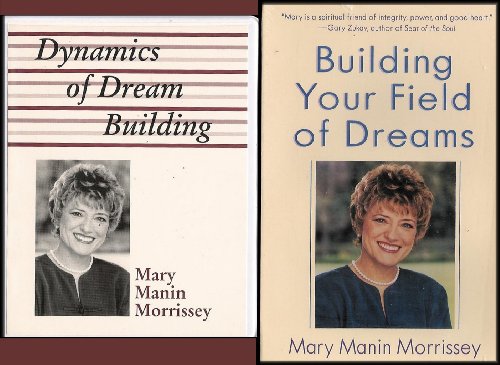 Two Audiobook Set on Fulfilling Your Dreams: Dynamics of Dream Building AND Building Your Field of Dreams (Spiritual Principles to Empower and Draw Energy From the Universe, Sensible Wisdom to Harvest Untold Peace and Abundance)