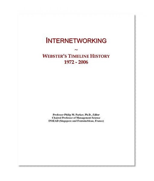 Internetworking: Webster's Timeline History, 1972 - 2006