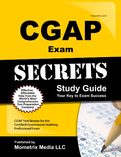 CGAP Exam Secrets Study Guide: CGAP Test Review for the Certified Government Auditing Professional Exam