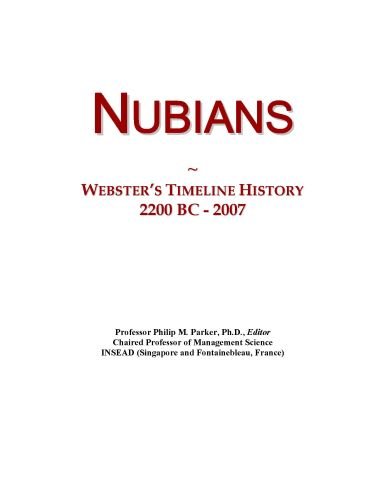 Nubians: Webster's Timeline History, 2200 BC - 2007
