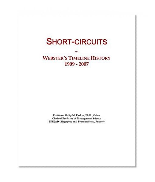 Short-circuits: Webster's Timeline History, 1909 - 2007
