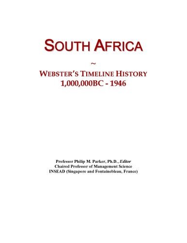 South Africa: Webster's Timeline History, 1,000,000BC - 1946