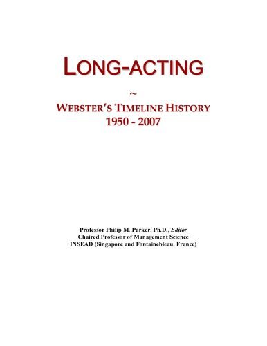 Long-acting: Webster's Timeline History, 1950 - 2007
