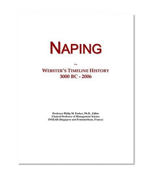 Naping: Webster's Timeline History, 3000 BC - 2006