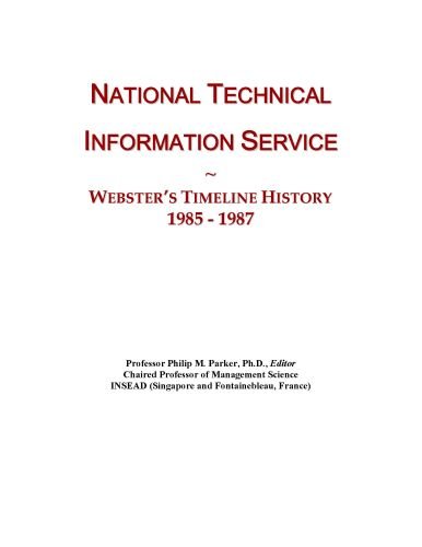 National Technical Information Service: Webster's Timeline History, 1985 - 1987