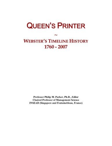 Queen's Printer: Webster's Timeline History, 1760 - 2007