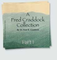 A Fred Craddock Collection Part I (Part I)