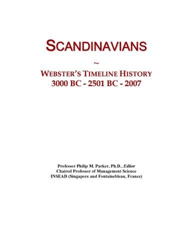 Scandinavians: Webster's Timeline History, 3000 BC - 2501 BC - 2007