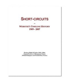 Short-circuits: Webster's Timeline History, 1909 - 2007