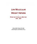 Low Molecular Weight Heparin: Webster's Timeline History, 1980 - 2007