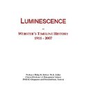 Luminescence: Webster's Timeline History, 1911 - 2007