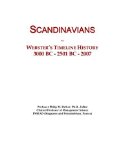 Scandinavians: Webster's Timeline History, 3000 BC - 2501 BC - 2007