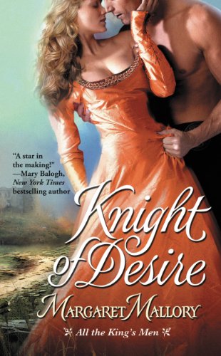 Knight of Desire (All the King's Men Book 1)