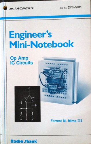 Engineer's Mini-Notebook: Op Amp IC Circuits; Cat.No. 276-5011