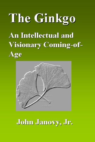 The Ginkgo: An Intellectual and Visionary Coming-of-Age