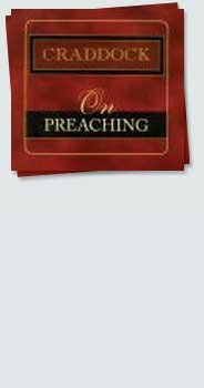 Craddock on Preaching (16 Thirty Minute Sessions)