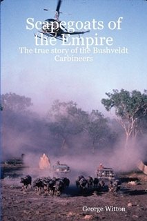 Scapegoats of the Empire: The true story of the Bushveldt Carbineers