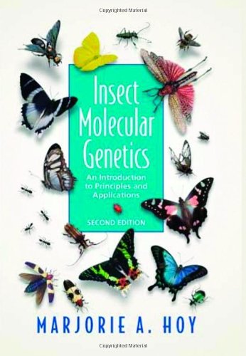 Insect Molecular Genetics: An Introduction to Principles and Applications