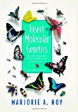Insect Molecular Genetics: An Introduction to Principles and Applications