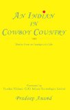An Indian in Cowboy Country: Stories from an Immigrant's Life