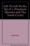 Jodi Picoult Books, Set of 2 (Nineteen Minutes and The Tenth Circle)