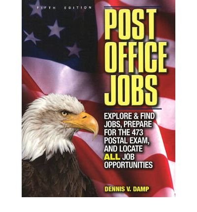 Post Office Jobs: Explore and Find Jobs, Prepare for the 473 Postal Exam, and Locate All Job Opportunities (Post Office Jobs) (Paperback) - Common