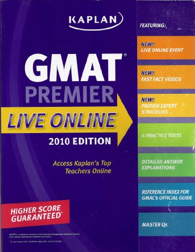 Kaplan GMAT 2010 Premier Live Online (Kaplan Gmat Premier Live)