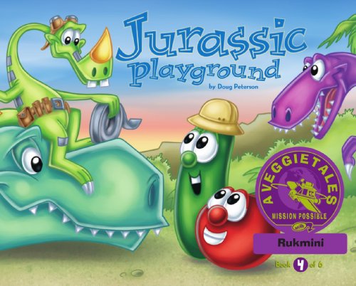 Jurassic Playground - VeggieTales Mission Possible Adventure Series #4: Personalized for Rukmini (Boy)