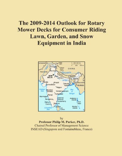 The 2009-2014 Outlook for Rotary Mower Decks for Consumer Riding Lawn, Garden, and Snow Equipment in India