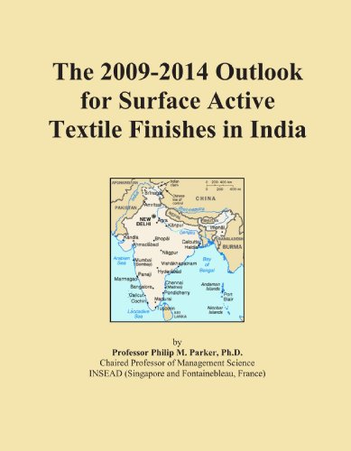 The 2009-2014 Outlook for Surface Active Textile Finishes in India